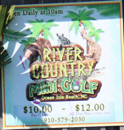 A promotional sign for River Country Mini Golf at Ocean Isle...