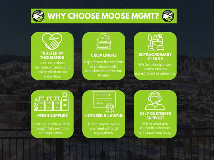 Moose Management showcases their commitment to quality service and guest satisfaction through professional amenities and round-the-clock support.
