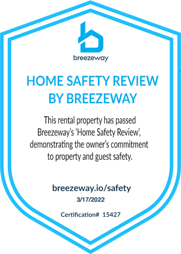 We have voluntarily undergone a safety check with Breezeway